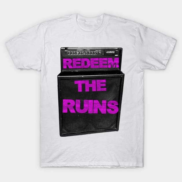 Redeem the Ruins T-Shirt by REDEEM the RUINS